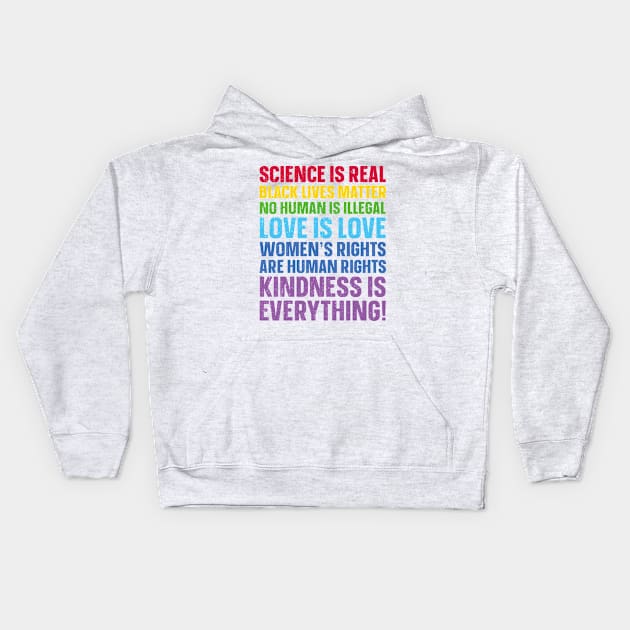 Science is Real Black Lives Matter Love Is Love Equality Kids Hoodie by trendingoriginals